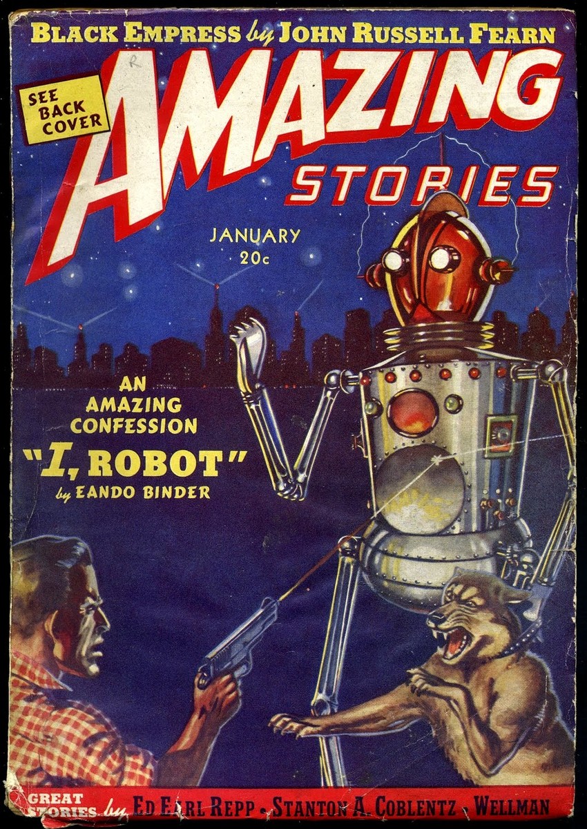 I, Robot by Eando Binder — Amazing Stories January 1939 Robot Cover