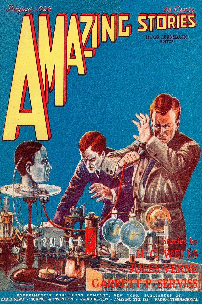 Amazing Stories Aug 1926 — Mad Scientists Animate Severed Head