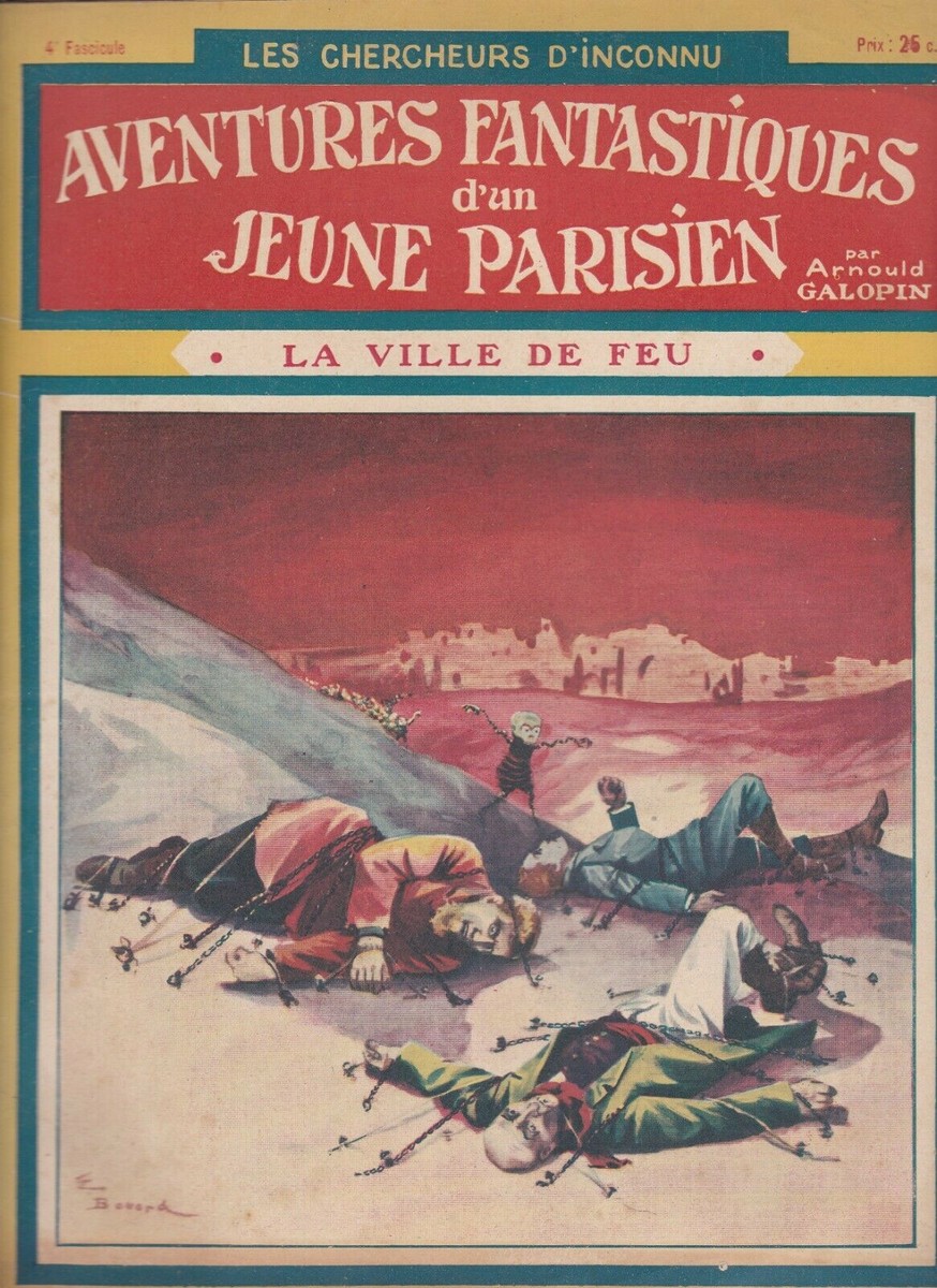 Aventures Fantastiques d'un Jeune Parisien — La Ville de Feu, Galopin Fascicule 4