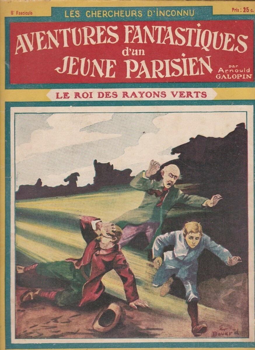 Le Roi des Rayons Verts – Arnould Galopin French Sci-Fi Fascicule Cover