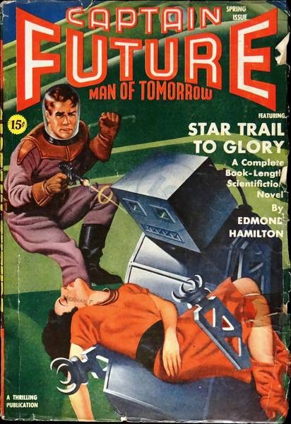 Captain Future Battles Robot, 'Star Trail to Glory' Spring Issue 1941