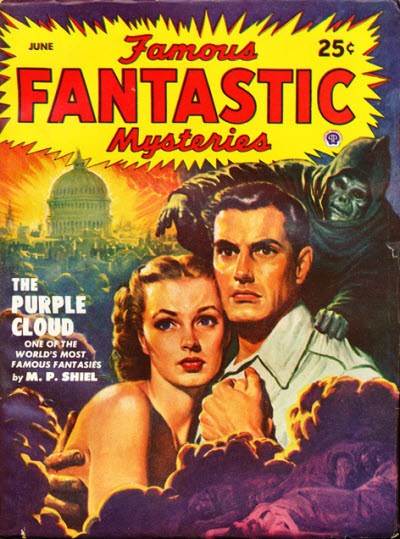 Famous Fantastic Mysteries June 1948 – The Purple Cloud M.P. Shiel Apocalypse Cover