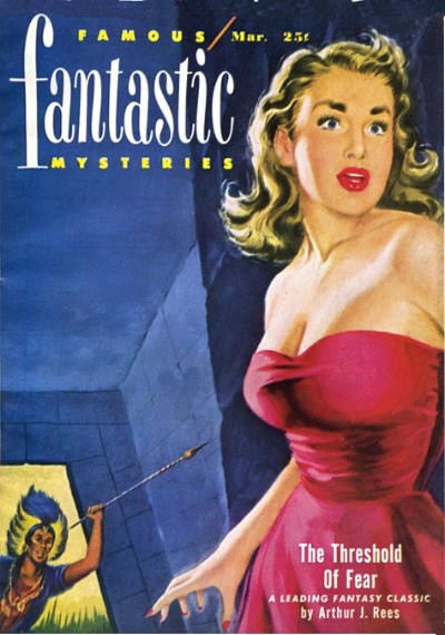 Famous Fantastic Mysteries March 1953 — Threshold of Fear Cover Art