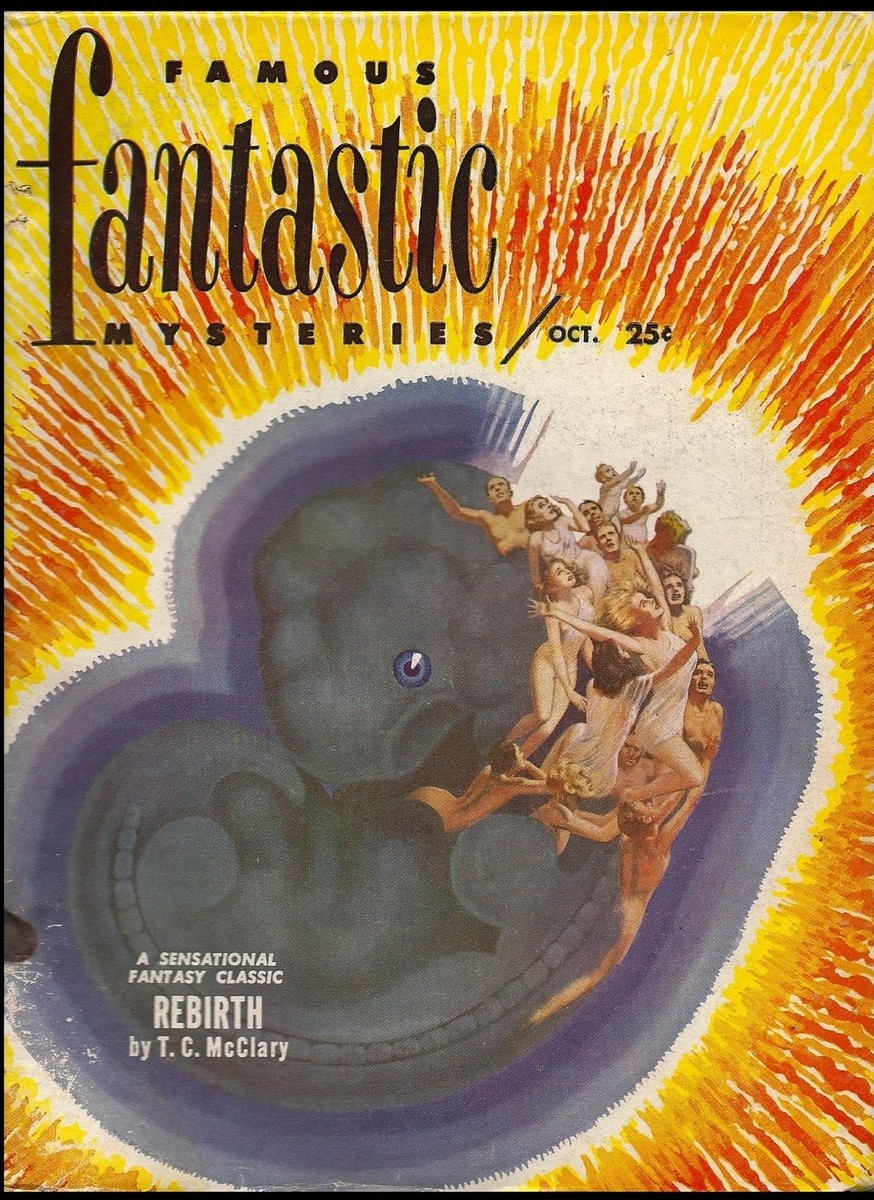 Rebirth – Famous Fantastic Mysteries Oct. Cover: Cosmic Embryo & Ascending Souls