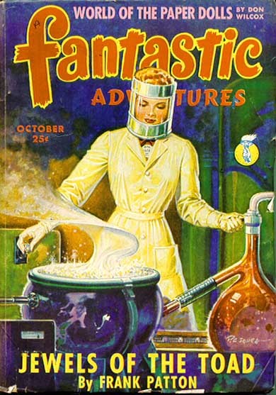 Fantastic Adventures Oct 1939 – Woman Scientist in Space Helmet Brews Jewels of the Toad