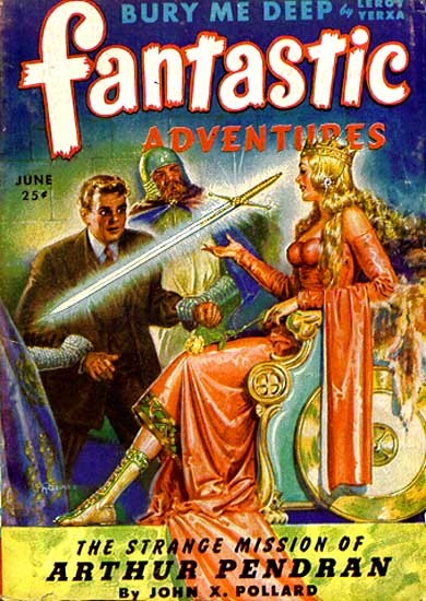 Fantastic Adventures June Cover: Arthur Pendran's Strange Mission, Sword & Sorcery Pulp