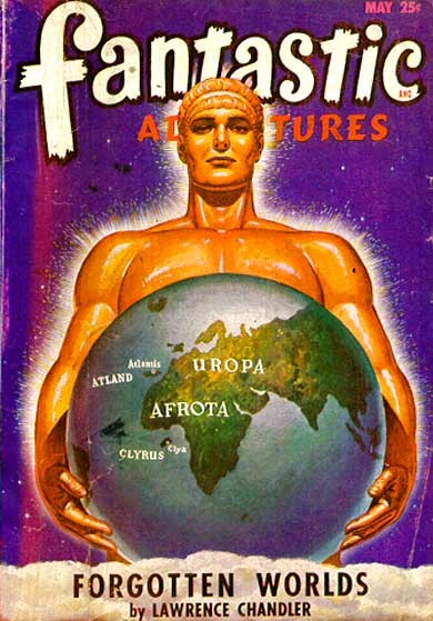 Fantastic Adventures 'Forgotten Worlds' Cover — Alternate Earth Globe, May 1940s