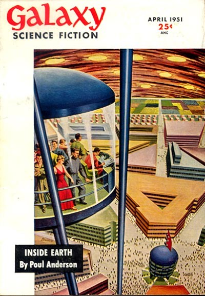 Galaxy Science Fiction April 1951 — 'Inside Earth' Aerial Tram over Futurist City