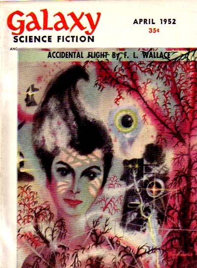 Galaxy Science Fiction April 1952 – Alien World Dreamscape Cover Art