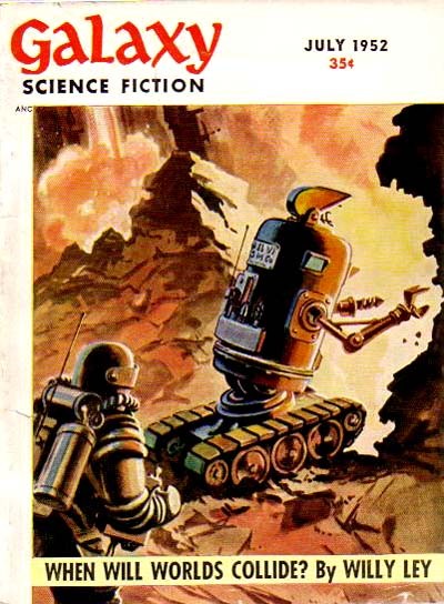 Galaxy Science Fiction July 1952 — Tank Robot vs. Space Explorer on Alien Terrain