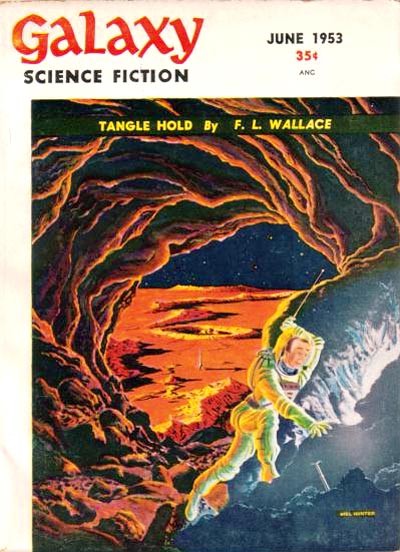 Astronaut Escapes Alien Cave, Galaxy Science Fiction June 1953