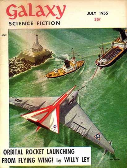 Galaxy Science Fiction July 1955 – Orbital Rocket Launching From Flying Wing