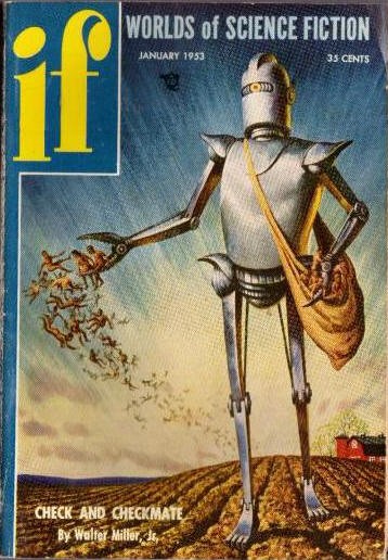 Giant Robot Harvests Humans Like Wheat — IF Magazine, January 1953