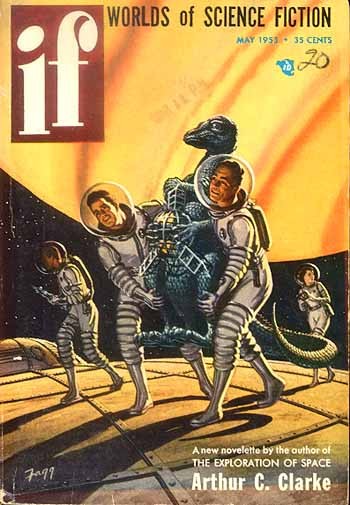 If Worlds of Science Fiction May 1953 — Astronauts Rescue Alien on Hostile World