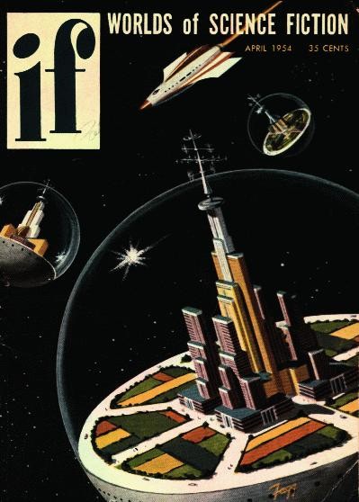 Domed Space Colony City Under Glass — IF Worlds of Science Fiction, April 1954