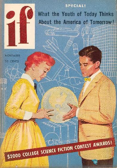 IF Magazine Nov 1957: College Youth Contest Special, Globe of Tomorrow