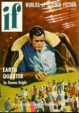 IF Worlds of Science Fiction Jan 1955 – Earth Quarter by Damon Knight