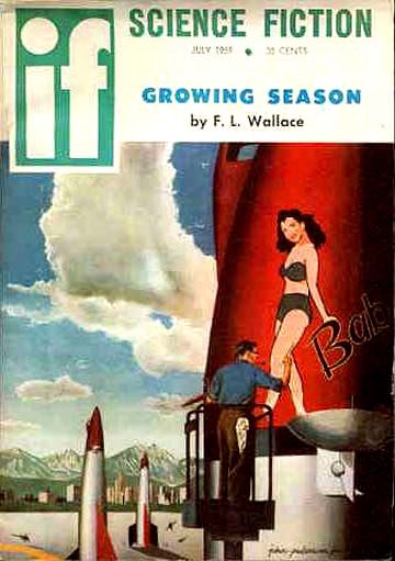 IF Science Fiction July 1955 – 'Growing Season' Rocket Pin-Up Cover Art