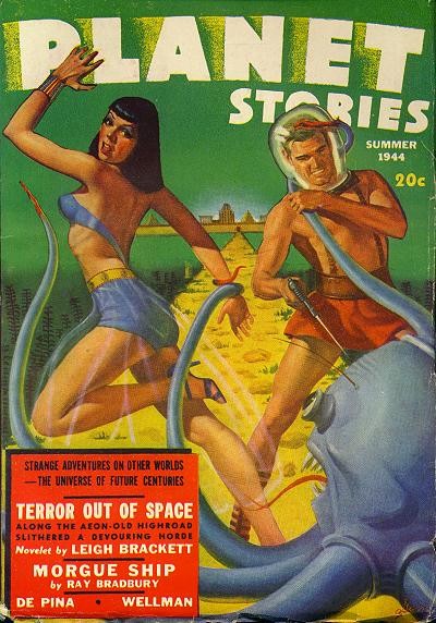 Leigh Brackett's 'Terror Out of Space' — Planet Stories Summer 1944 Cover