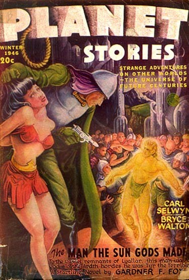Planet Stories Winter 1946 — 'The Man the Sun Gods Made' Pulp Cover