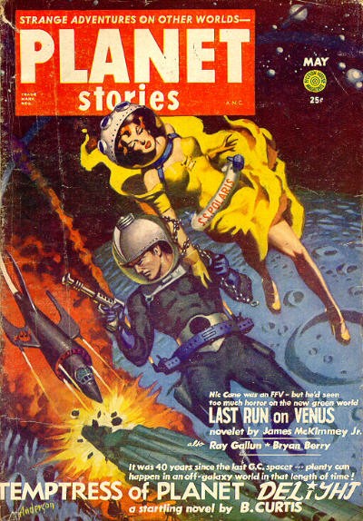 Planet Stories May 1952 — Chained Temptress & Space Hero on Venus