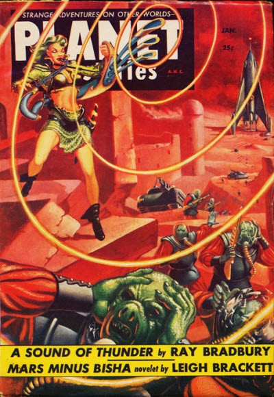 Planet Stories Jan 1952 — Bradbury's 'A Sound of Thunder' Battle on Mars