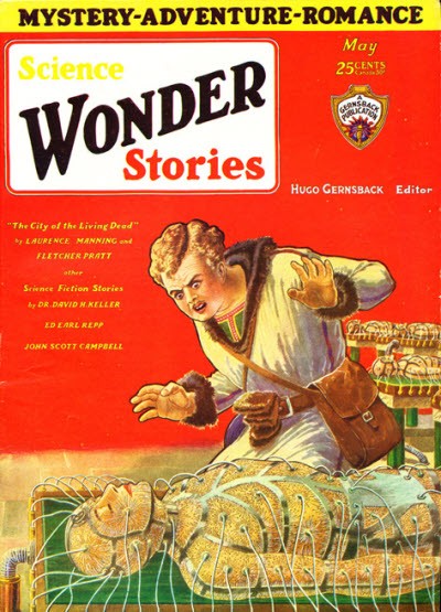 Science Wonder Stories May 1930 – Man Battles Living Dead City Cover