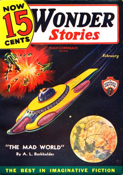 Wonder Stories Feb 1933 — 'The Mad World' Spaceship Battle Cover