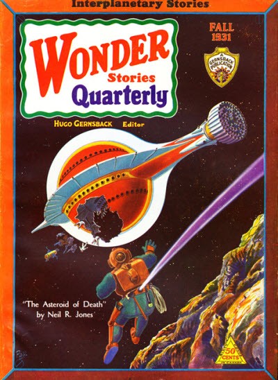 Wonder Stories Quarterly Fall 1931 – Asteroid of Death Space Battle Cover