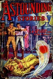 Astounding Stories Nov 1931: Glowing Alien Entity Attacks Fallen Man