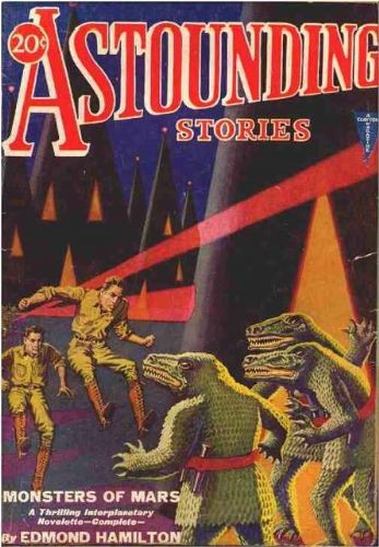 Edmond Hamilton's 'Monsters of Mars' – Astounding Stories Pulp Cover, 1931