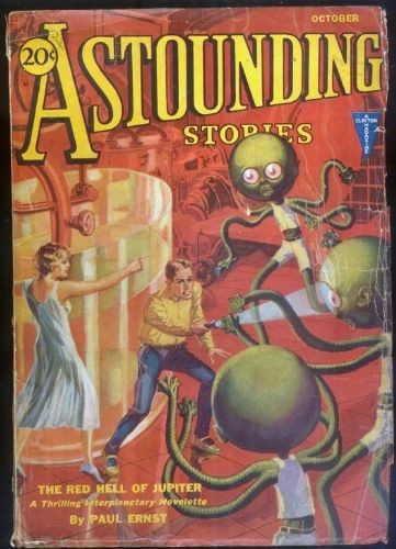 Astounding Stories Oct 1931 – The Red Hell of Jupiter Alien Attack Cover