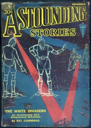White Invaders Attack Earth — Astounding Stories December 1931