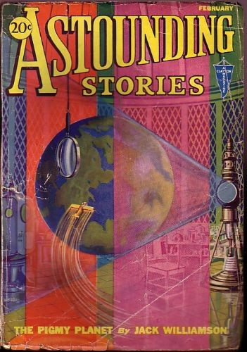 Astounding Stories Feb 1931 — Planetary Beam & The Pigmy Planet Cover