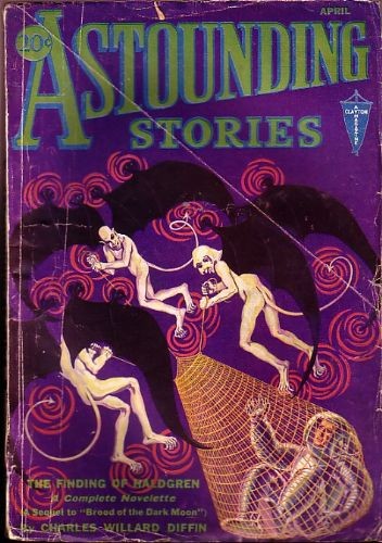 Astounding Stories April 1931 – Demon Creatures Ensnare Human in Net