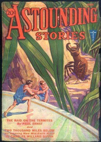 Giant Termite Menaces Shrunken Humans – Astounding Stories June 1932