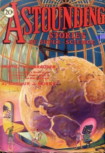 Astounding Stories 'Earth the Marauder' Cover, Arthur J. Burks, 1930