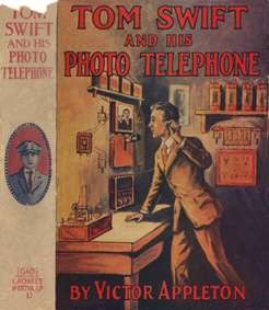 Tom Swift and His Photo Telephone — Grosset & Dunlap 1914 Book Cover