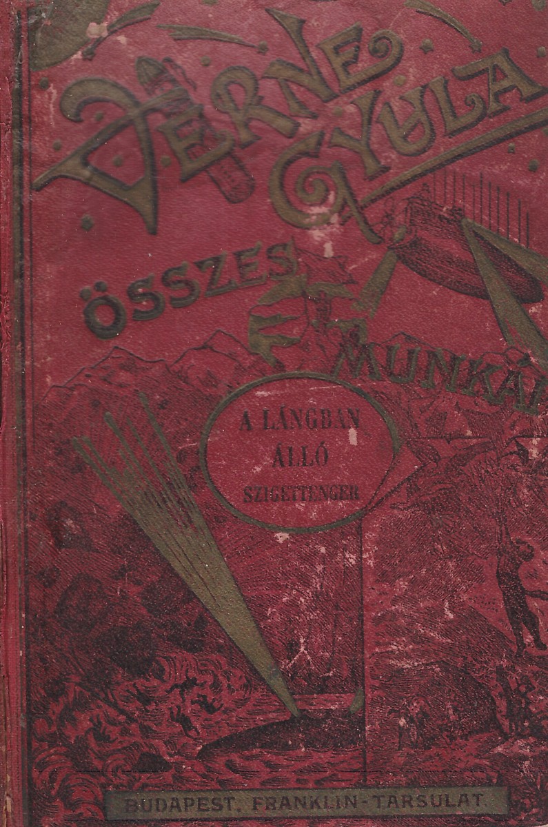 Jules Verne 'Flaming Archipelago' Hungarian Edition – Franklin-Társulat Book Cover