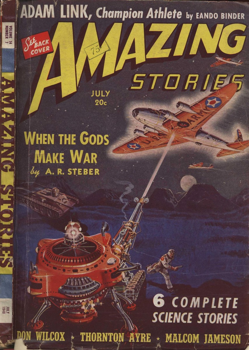 Amazing Stories July 1940 – U.S. Army Plane Battles Alien War Machine
