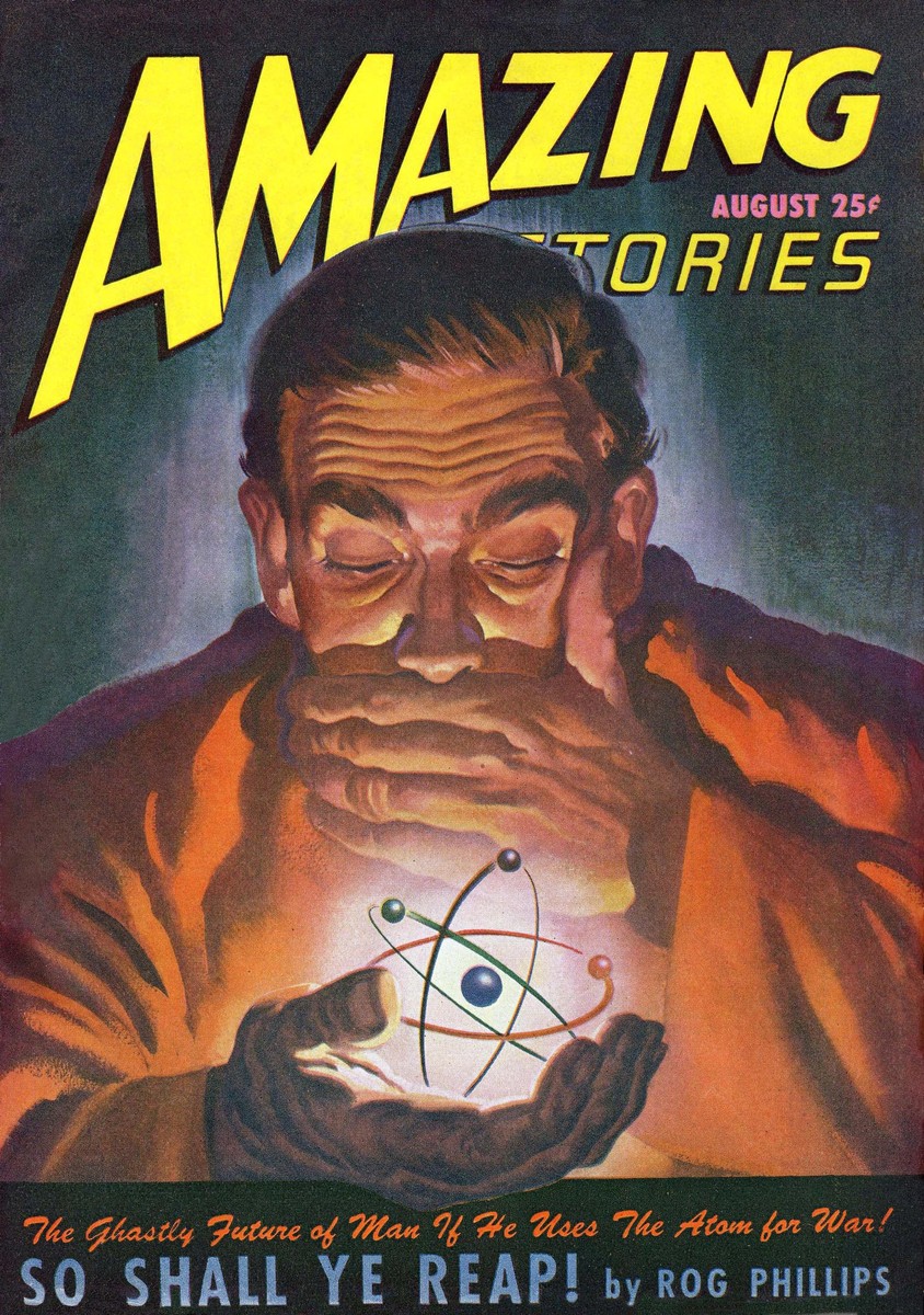 Amazing Stories Aug 1947 – Scientist Cradles Glowing Atom Model