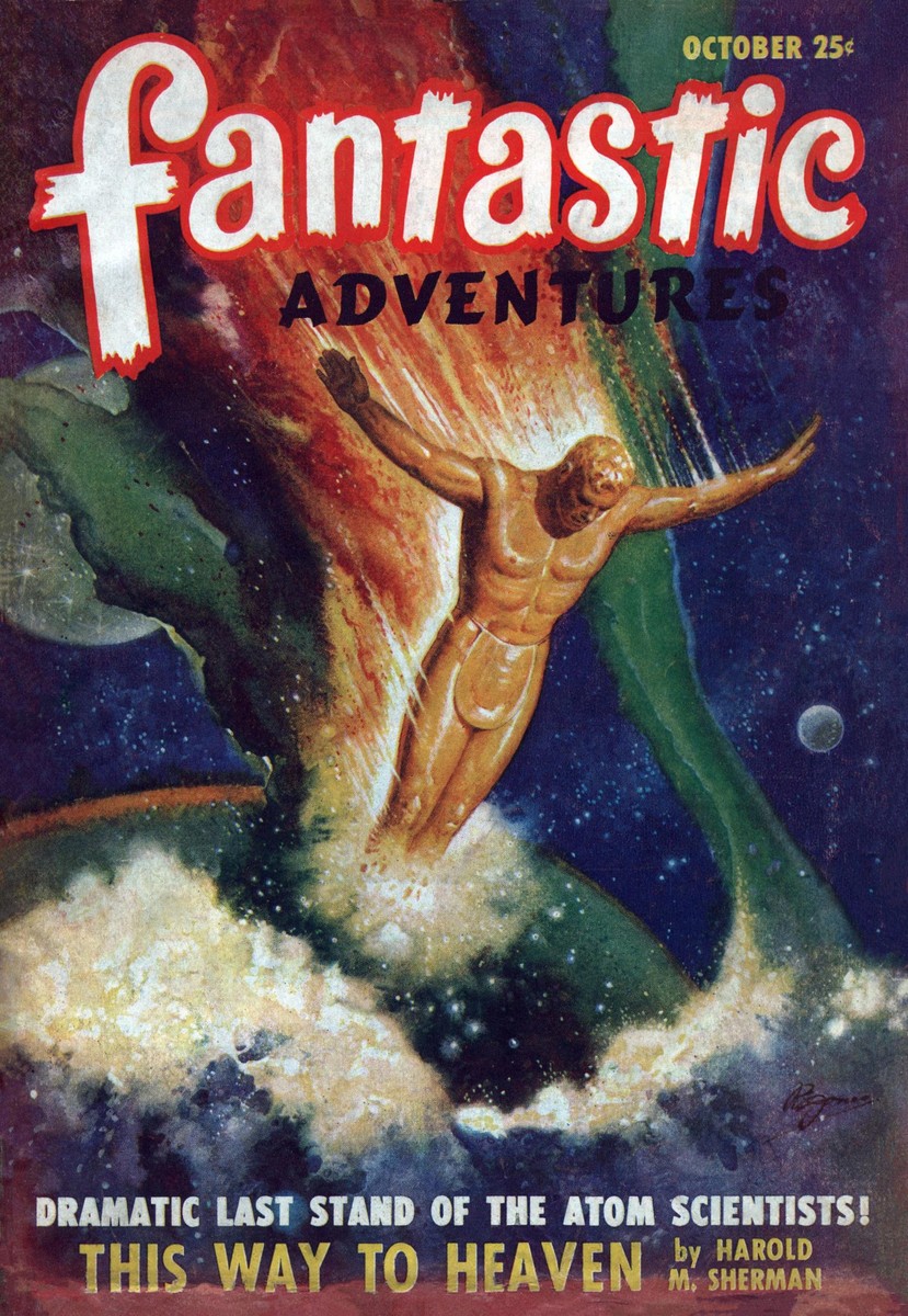 Atomic Apotheosis: Fantastic Adventures October 1948 'This Way to Heaven'