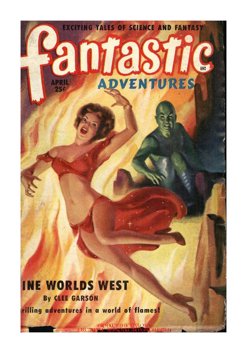 Fantastic Adventures April 1951 – Woman Fleeing Green Demon in World of Flames