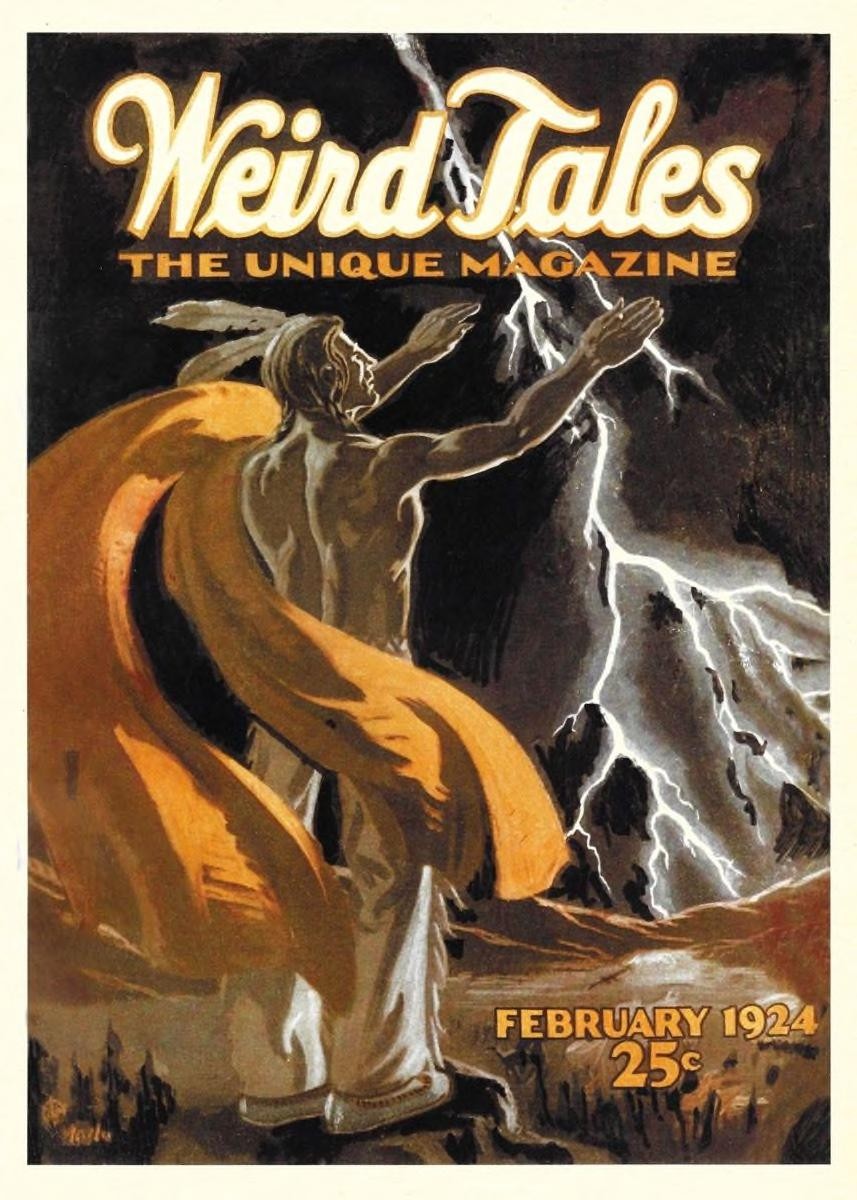 Weird Tales Feb 1924 – Native Shaman Calls Down Lightning Storm