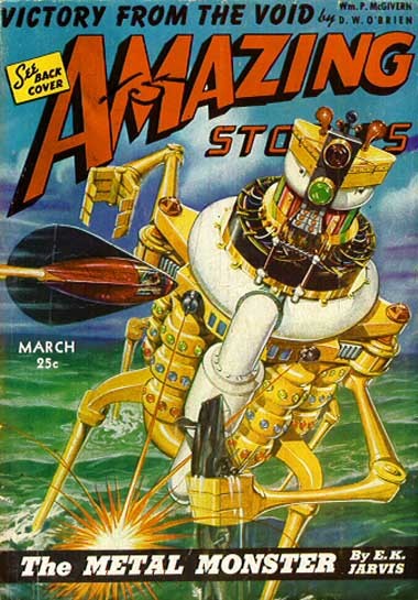 Amazing Stories March – The Metal Monster Mechanical Walker Cover 1940s