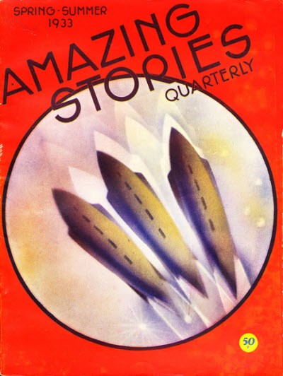 Three Rockets Launch Into Space — Amazing Stories Quarterly Spring-Summer 1933