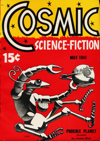 Cosmic Science-Fiction May 1941 – Giant Insectoid Robot Seizes Globe