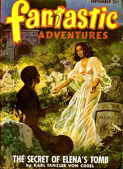 Ghost of Elena Rises from Tomb – Fantastic Adventures, September