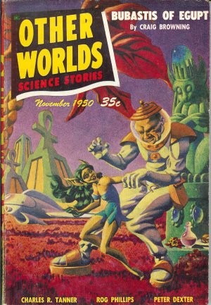 Giant Robot vs. Earthwoman: Other Worlds Science Stories, Nov 1950