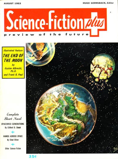 Frank R. Paul's Earth-Moon Breakup, Science-Fiction Plus Aug 1953